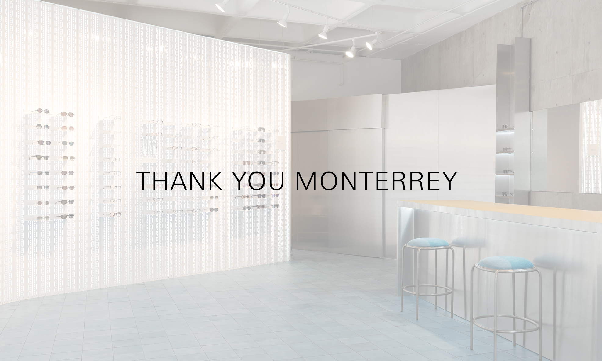 MYKITA Monterrey Closing Visual Store Page